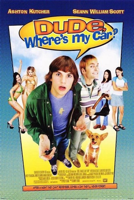 Dude, Where’s My Car? / Пич, къде ми е колата? (2000)