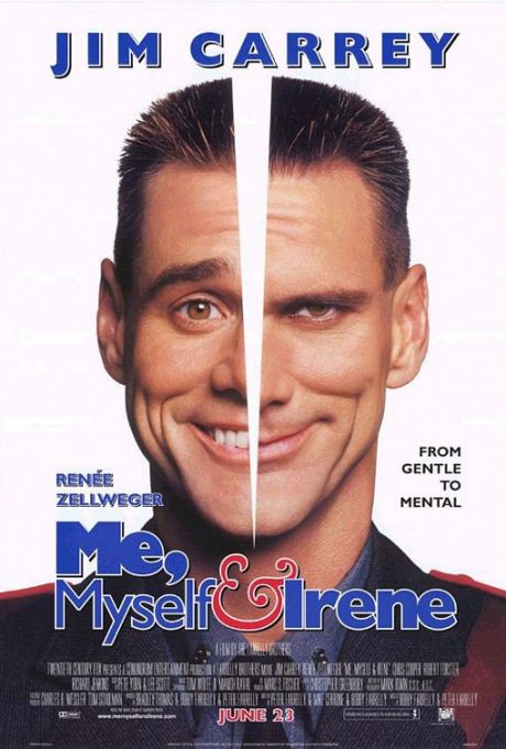 Me, Myself & Irene / Аз, моя милост и Айрин (2000)