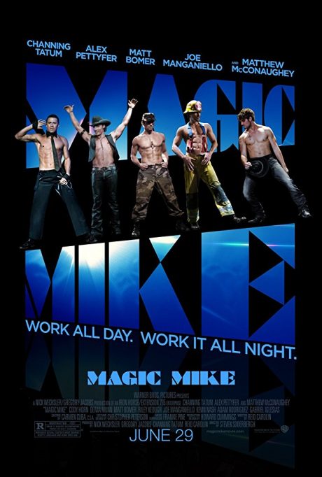 Magic Mike I / Професия : Стриптийзьор 1 (2012)