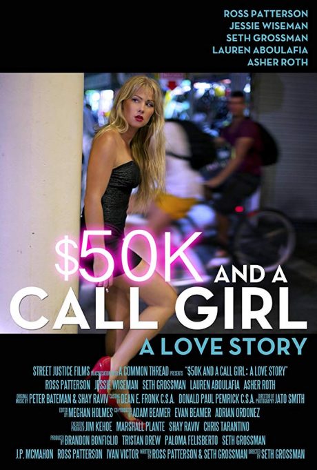 50K$ and a Call Girl : A Love Story / 50 бона и момиче на повикване : Любовна история (2014)
