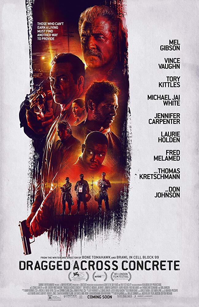 Dragged Across Concrete / Озлобени ченгета (2018)