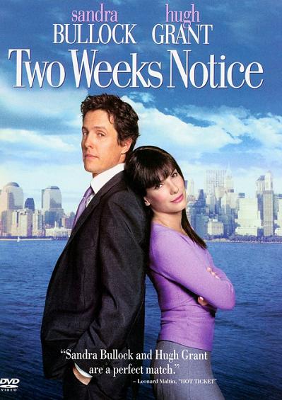 Two Weeks Notice / Срок за влюбване (2002)